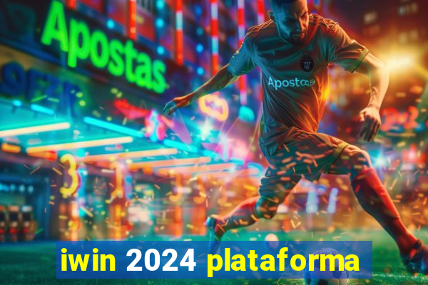 iwin 2024 plataforma