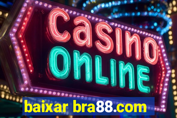 baixar bra88.com