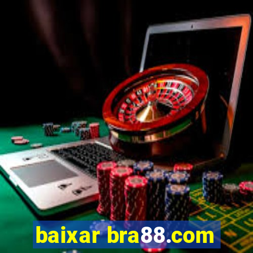 baixar bra88.com