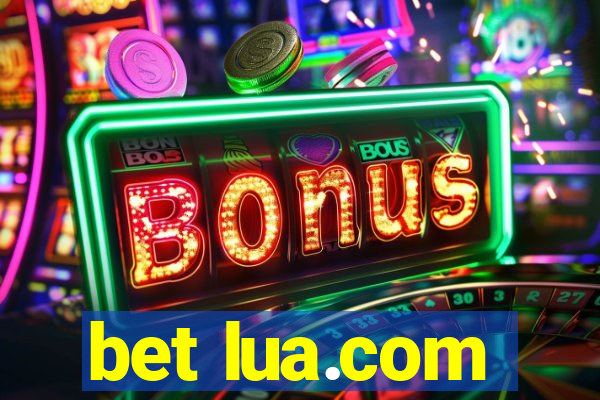 bet lua.com