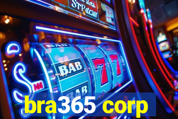 bra365 corp