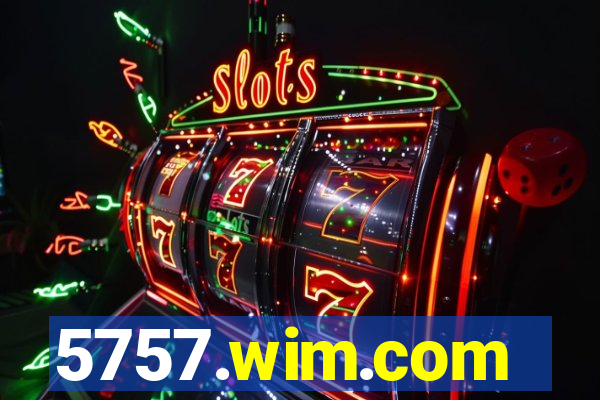 5757.wim.com