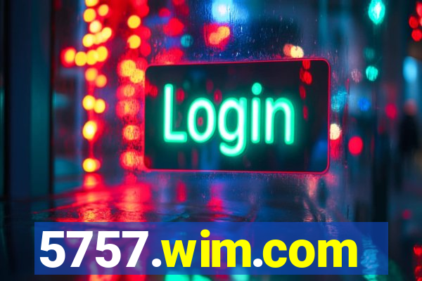 5757.wim.com