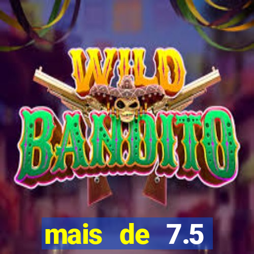 mais de 7.5 escanteios o que significa