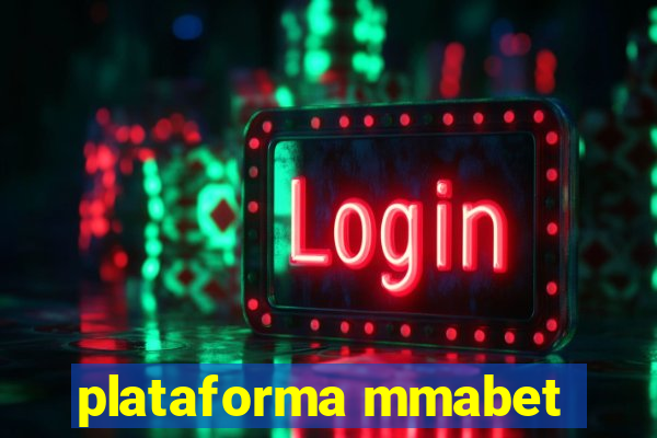 plataforma mmabet