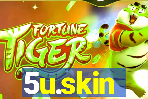 5u.skin