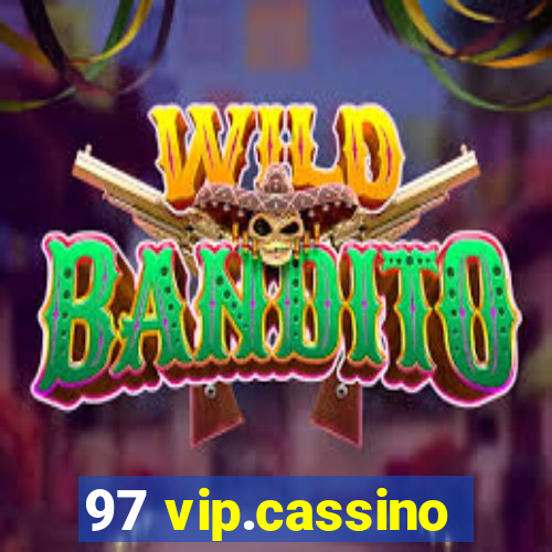 97 vip.cassino