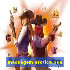 massagem erotica poa