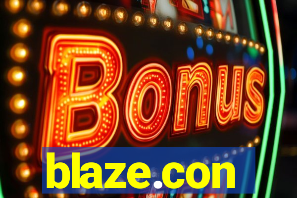 blaze.con