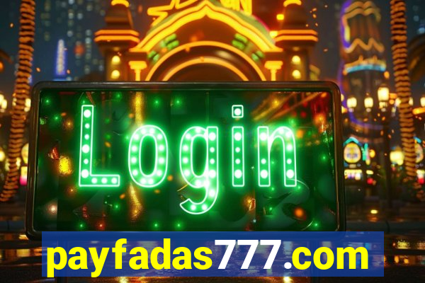 payfadas777.com