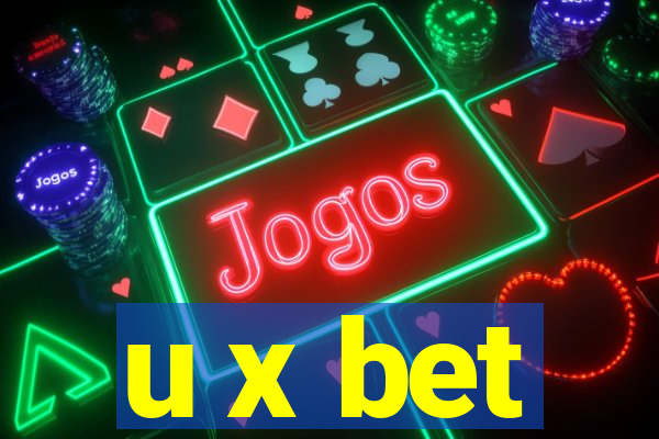 u x bet