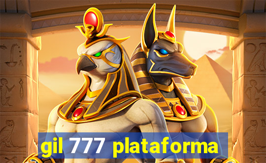 gil 777 plataforma