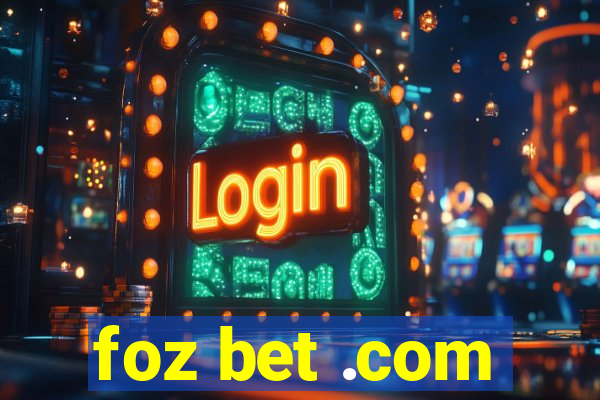 foz bet .com