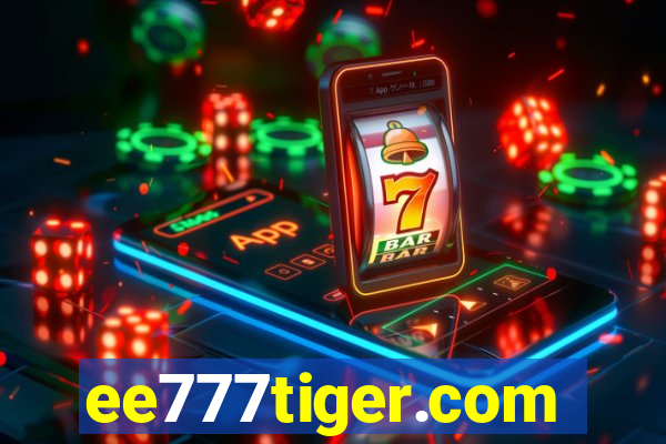 ee777tiger.com