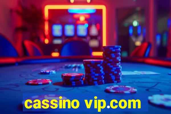 cassino vip.com