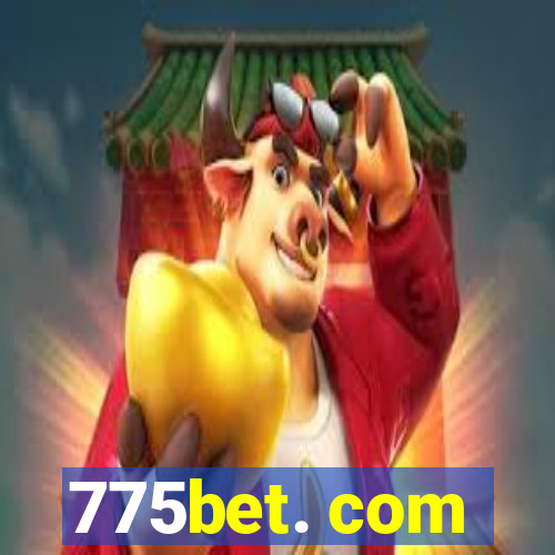 775bet. com
