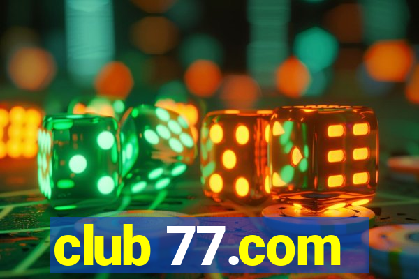 club 77.com