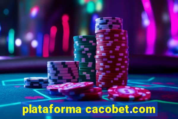 plataforma cacobet.com