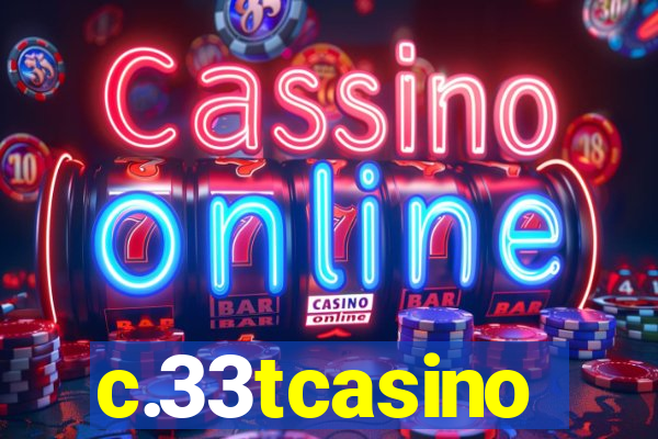 c.33tcasino