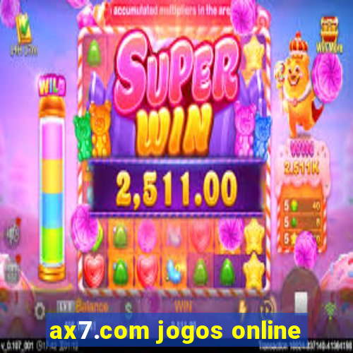 ax7.com jogos online