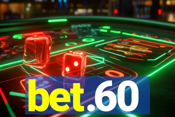 bet.60