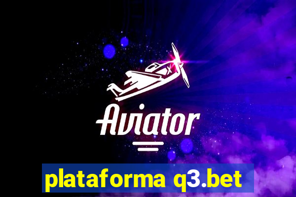 plataforma q3.bet