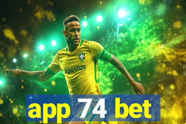 app 74 bet