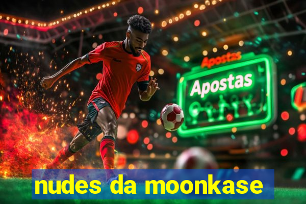 nudes da moonkase
