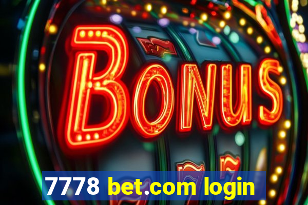 7778 bet.com login