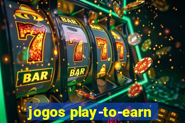 jogos play-to-earn