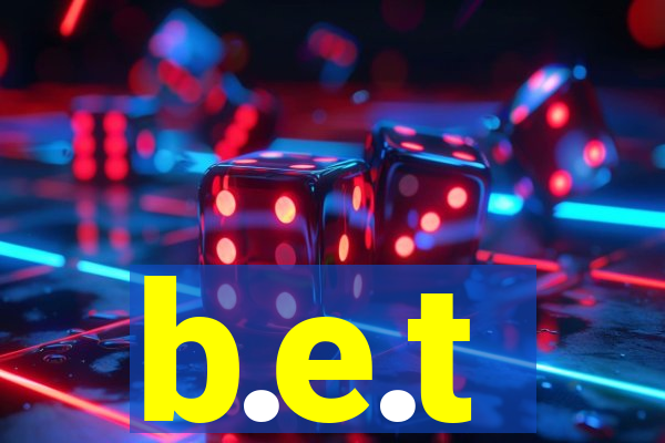 b.e.t