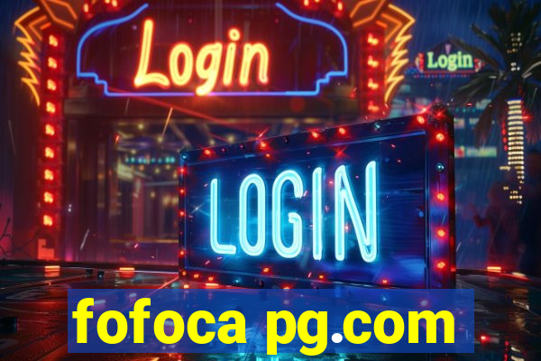 fofoca pg.com