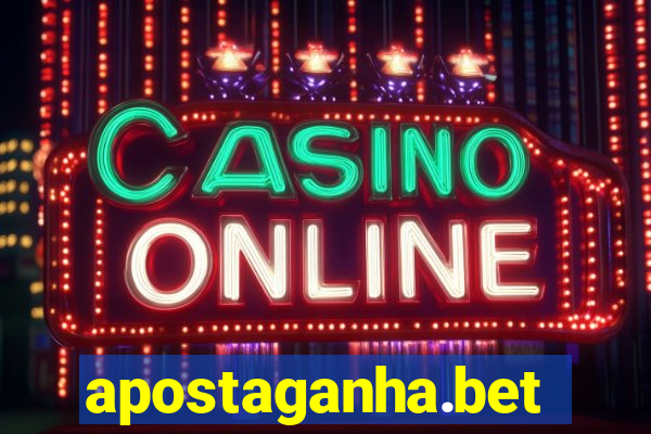 apostaganha.bet