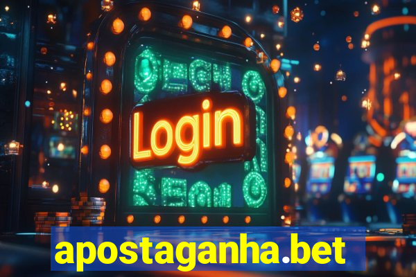 apostaganha.bet