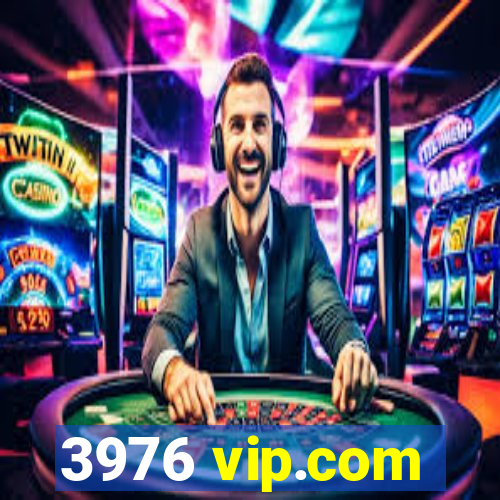 3976 vip.com