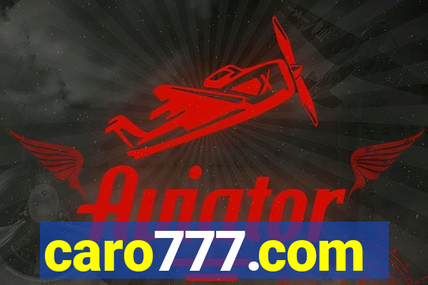 caro777.com