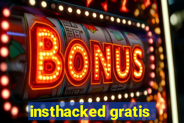 insthacked gratis