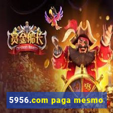 5956.com paga mesmo