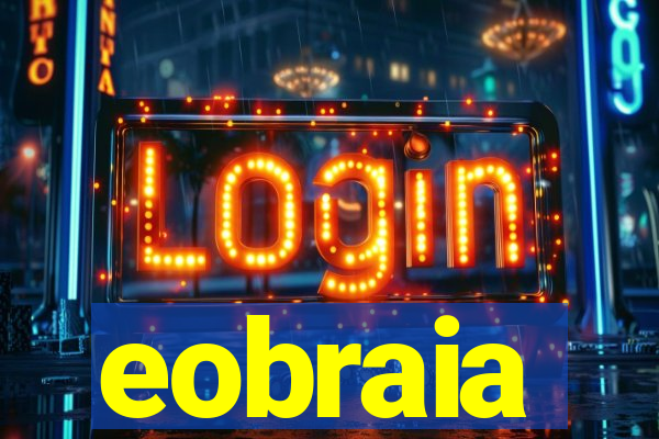 eobraia