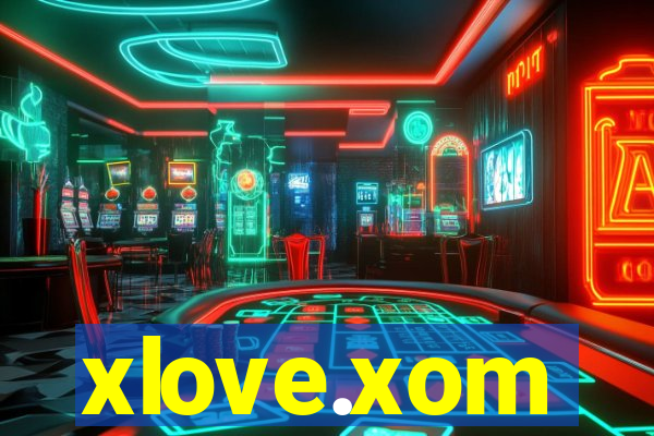 xlove.xom
