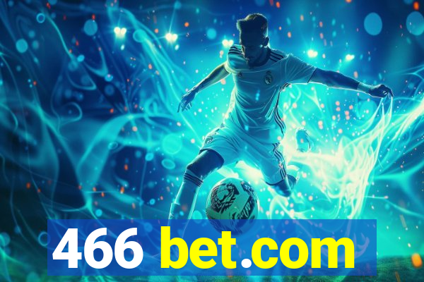 466 bet.com