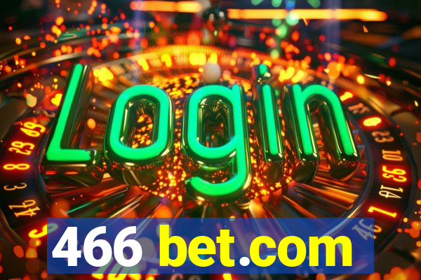 466 bet.com