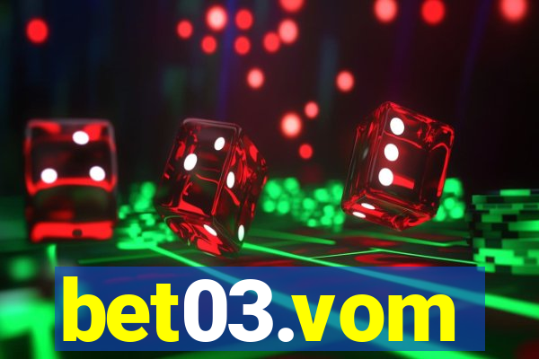 bet03.vom