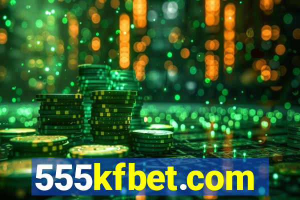 555kfbet.com