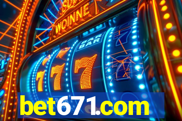 bet671.com