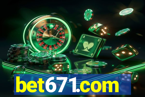 bet671.com