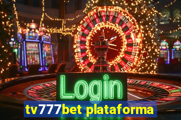tv777bet plataforma