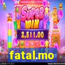 fatal.mo
