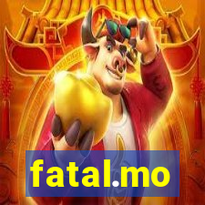 fatal.mo