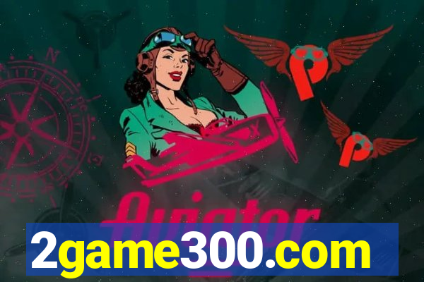 2game300.com